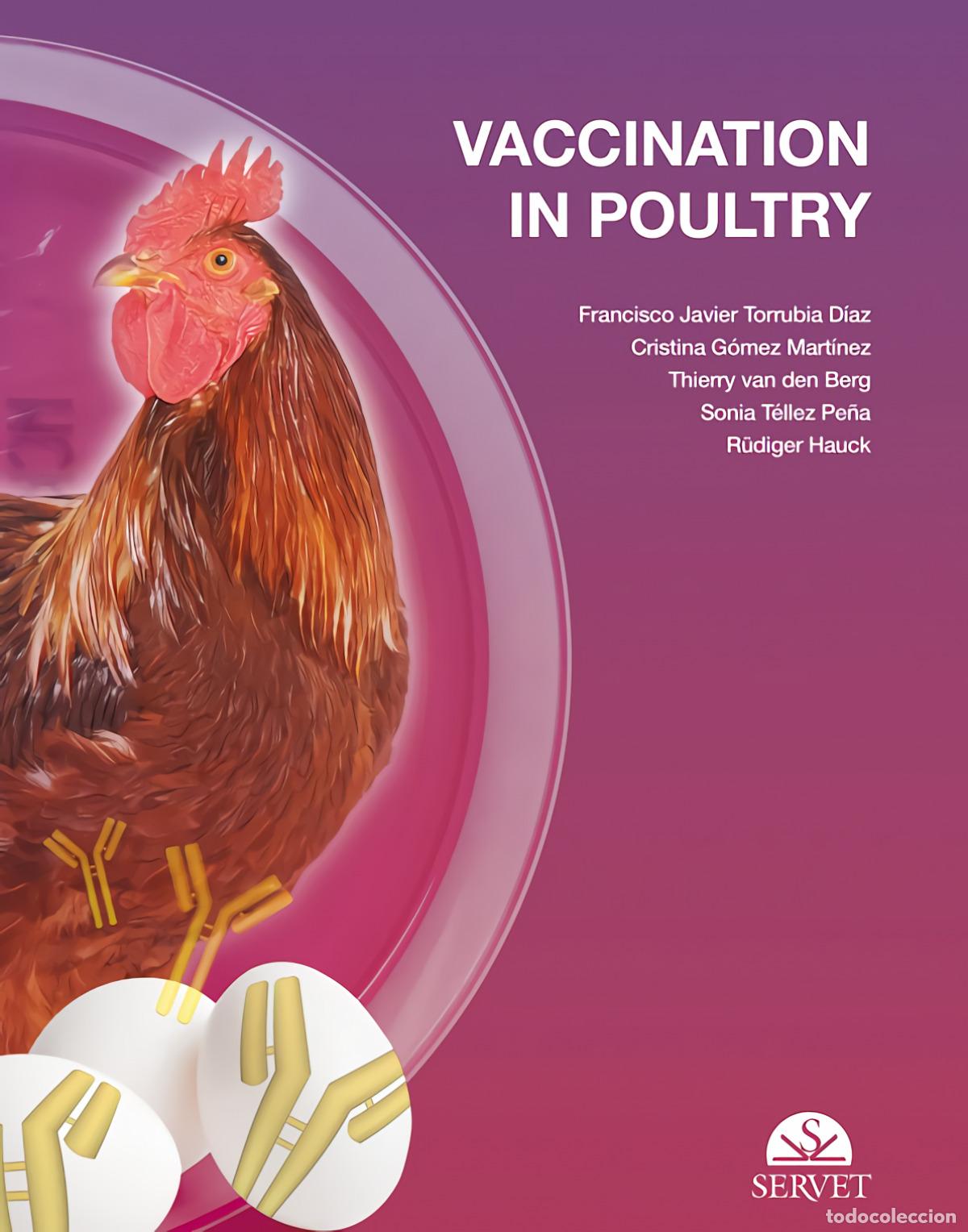 Libros: VACCINATION IN POULTRY - Torrubia D&iacute;az, Francisco Javier