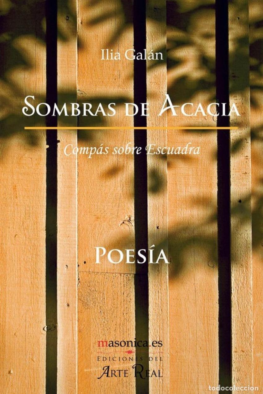 Libros: SOMBRAS DE ACACIA. COMP&Aacute;S SOBRE ESCUADRA - GALAN DIEZ, ILIA