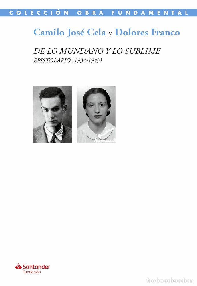 Libros: DE LO MUNDANO Y LO SUBLIME - CELA, CAMILO JOSE