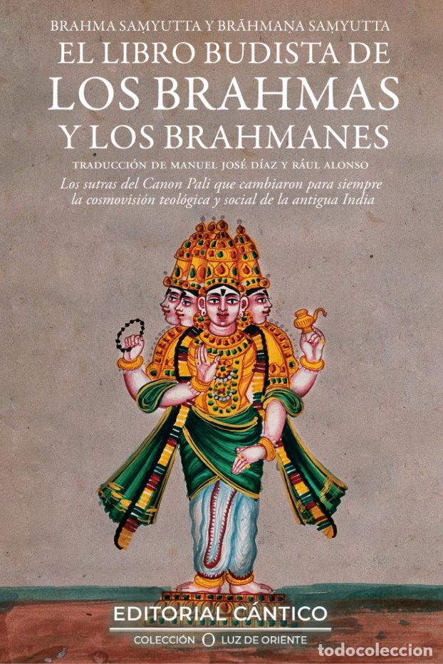Libros: LIBRO BUDISTA DE LOS BRAHMAS Y LOS BRAHAMES,EL - DIAZ, MANUEL JOSE