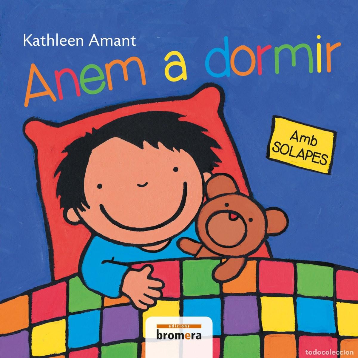Libros: ANEM A DORMIR - Amant, Kathleen