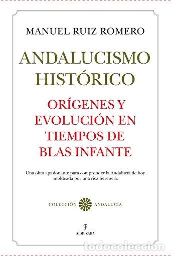 Libri: ORIGENES DEL ANDALUCISMO HISTORICO - RUIZ ROMERO, MANUEL