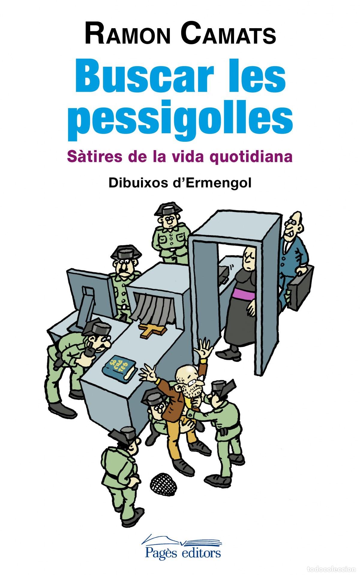 Libri: BUSCAR LES PESSIGOLLES - Camats Guardia, Ramon