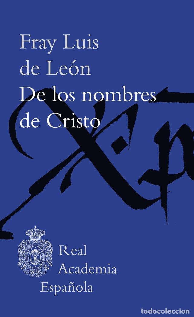 Libros: DE LOS NOMBRES DE CRISTO - FRAY LUIS DE LEON