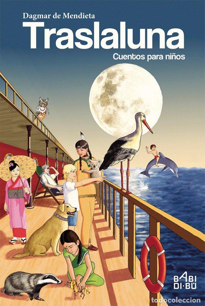 Livres: TRASLALUNA CUENTOS PARA NI&Ntilde;OS - DE MENDIETA, DAGMAR