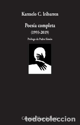 Livros: POESIA COMPLETA 1993 2019 - IRIBARREN, KARMELO C