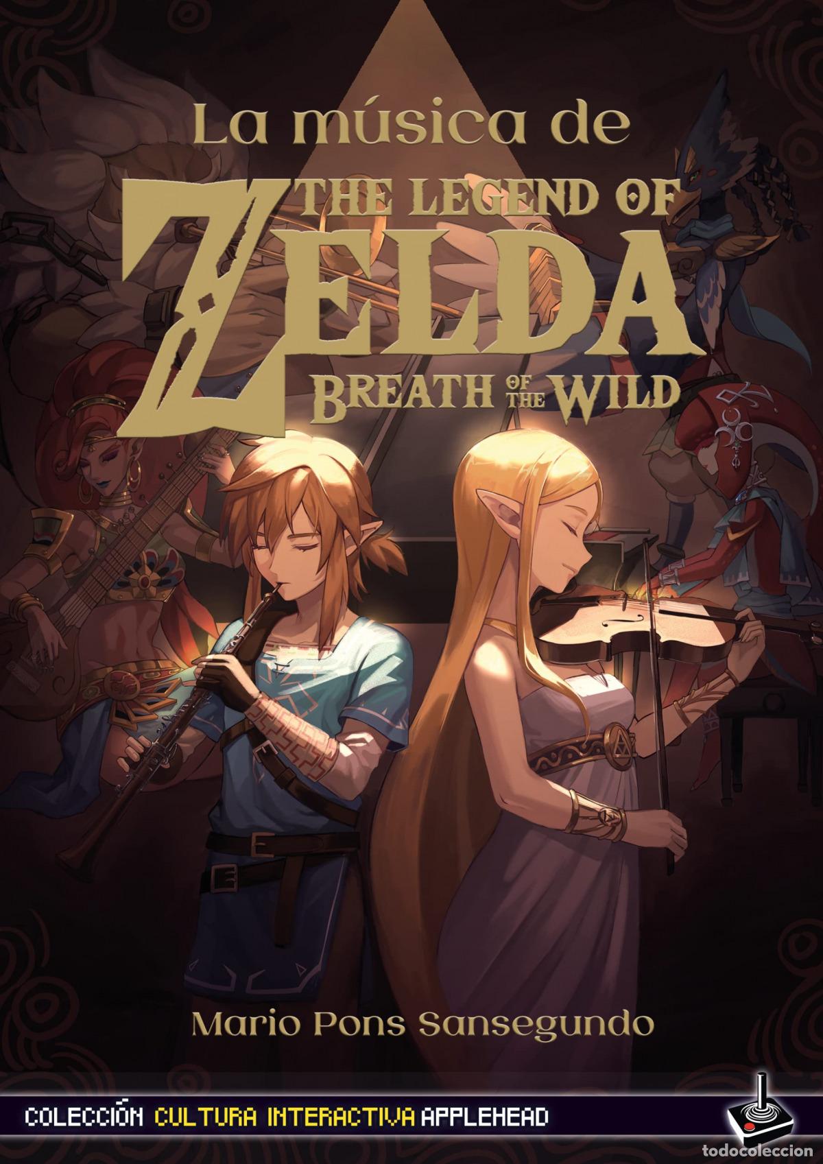 Livros: LA M&Uacute;SICA DE THE LEGEND OF ZELDA: BREATH OF THE WILD - Pons Sansegundo, Mario