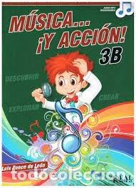 Libri: MUSICA Y ACCION 3B - PONCE DE LEON, LUIS