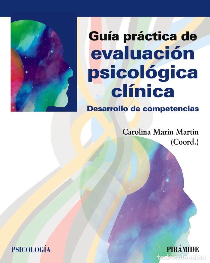 Libri: GUIA PRACTICA DE EVALUACION PSICOLOGICA CLINICA - MARIN MARTIN, CAROLINA
