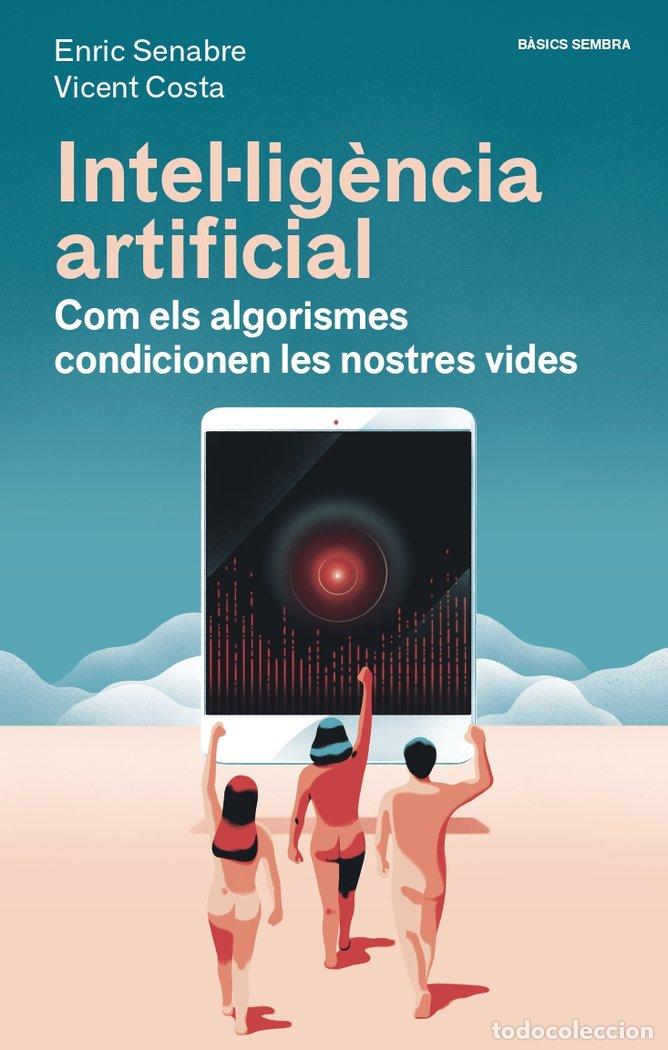 Libros: INTEL LIGENCIA ARTIFICIAL - SANABRE, ENRIC