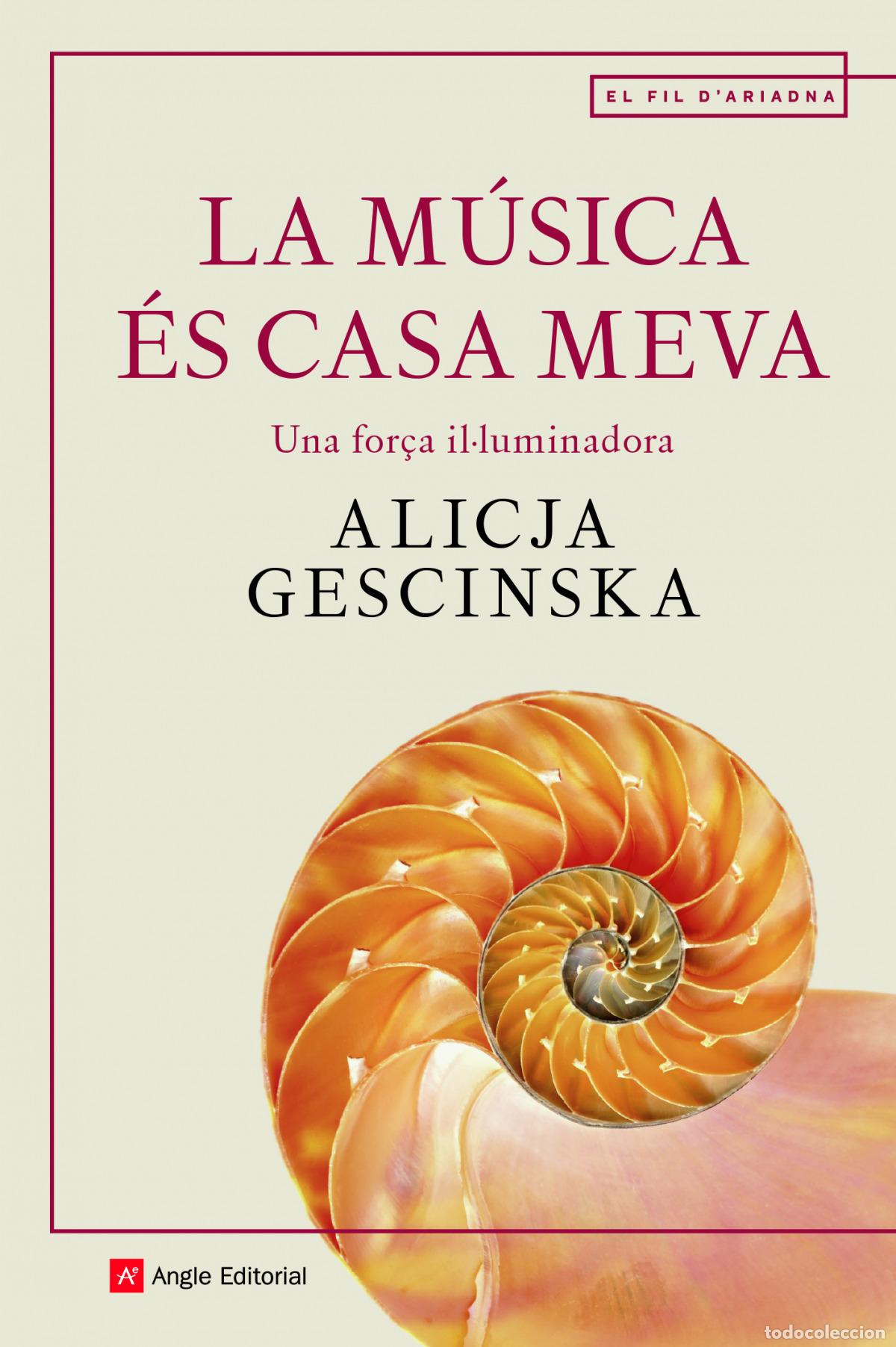 Libros: LA M&Uacute;SICA &Eacute;S CASA MEVA - Gescinska, Alicja