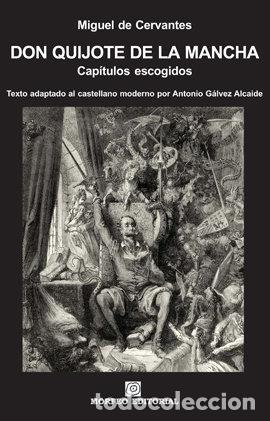 Libros: DON QUIJOTE DE LA MANCHA. CAPITULOS ESCOGIDOS - DE CERVANTES SAAVEDRA, MIGUEL