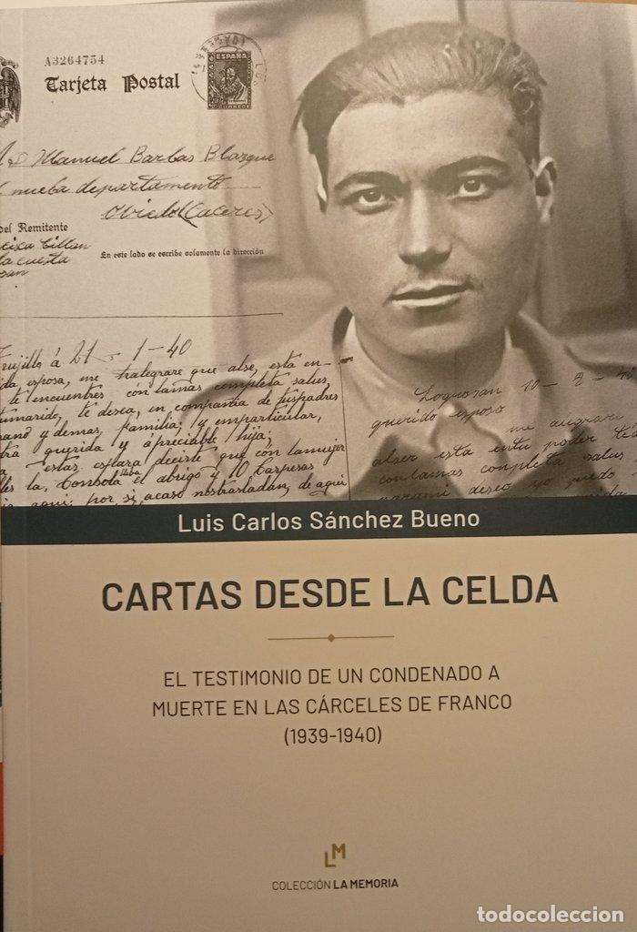 Libros: CARTAS DESDE LA CELDA - SANCHEZ BUENO, LUIS CARLOS
