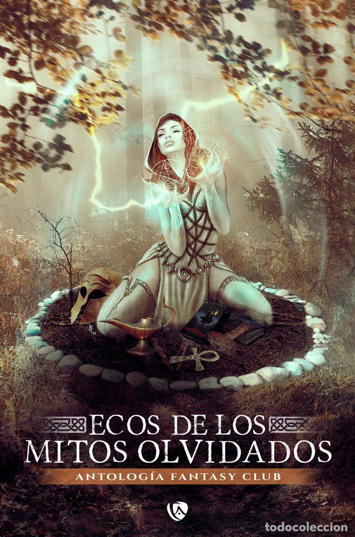 books: ECOS DE LOS MITOS OLVIDADOS - .
