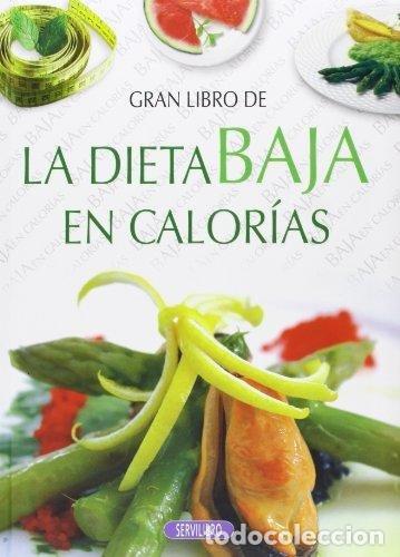 B&uuml;cher: GRAN LIBRO DE LA DIETA BAJA EN CALORIAS REF.014-18 - AA.VV.
