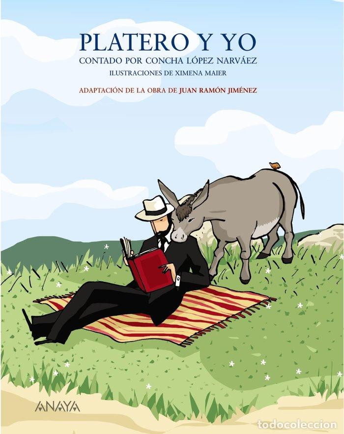 Libros: PLATERO Y YO CONTADO POR CONCHA LOPEZ NARVAEZ - AA.VV