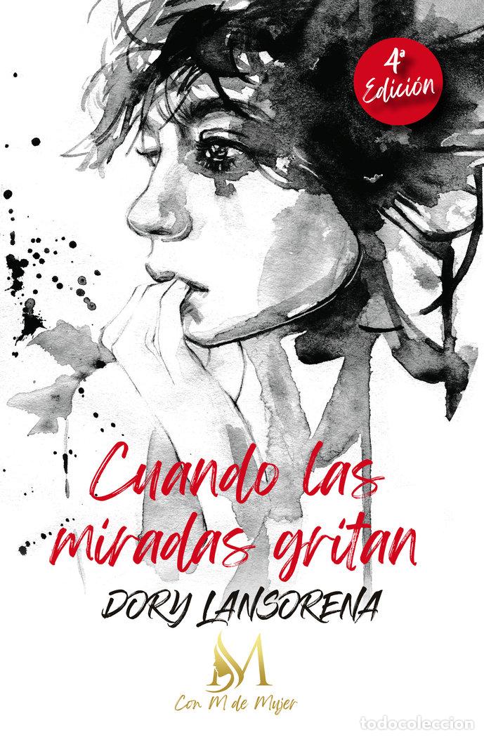 B&uuml;cher: CUANDO LAS MIRADAS GRITAN - LANSORENA, DORY
