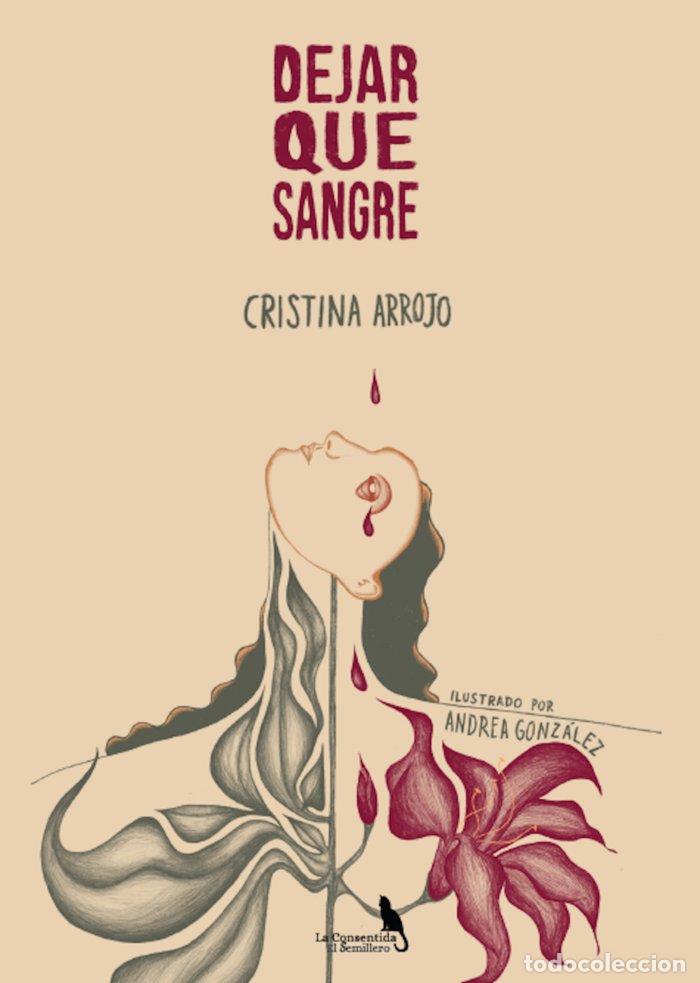 Livros: DEJAR QUE SANGRE - ARROJO, CRISTINA