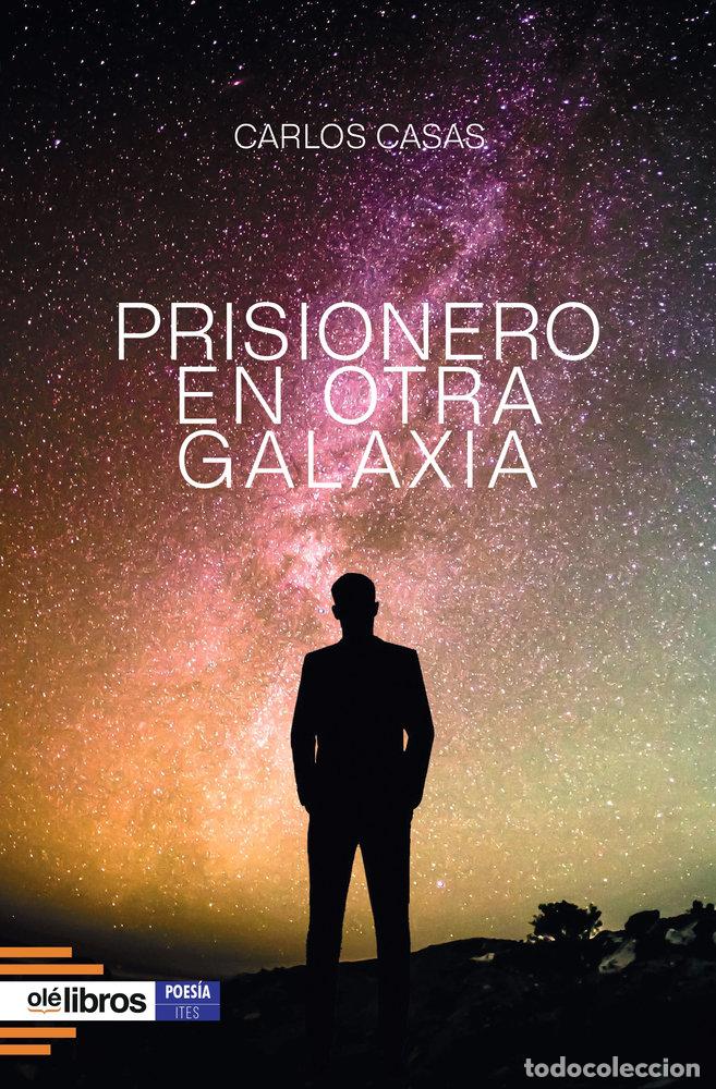 Libri: PRISIONERO EN OTRA GALAXIA - CASAS, CARLOS