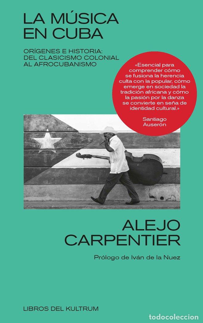 Libros: MUSICA EN CUBA,LA - CARPENTIER, ALEJO
