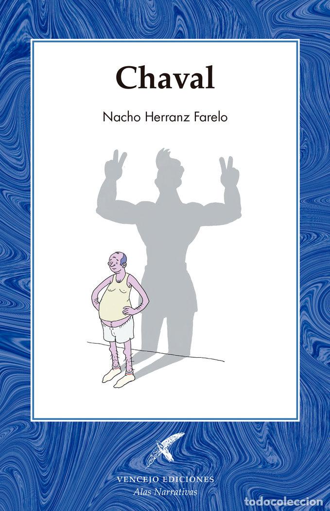 Livres: CHAVAL - HERRANZ FARELO, NACHO
