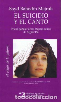 Libros: SUICIDIO Y EL CANTO CP - BAHODIN MAJRUH, SAYD