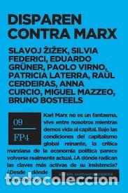 Libros: DISPAREN CONTRA MARX - ZIZEK