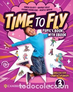 B&uuml;cher: Time to fly level 3 pupil s book with ebook english for spanish speakersprimaria.3er curso - Elliott