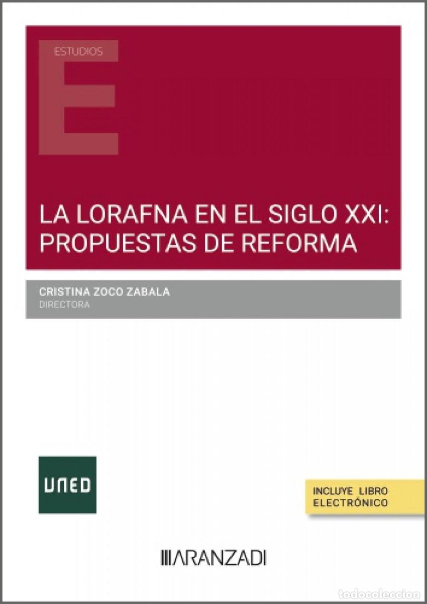 B&uuml;cher: LA LORAFNA EN EL SIGLO XXI: PROPUESTAS DE REFORMA - CRISTINA ZOCO ZAB