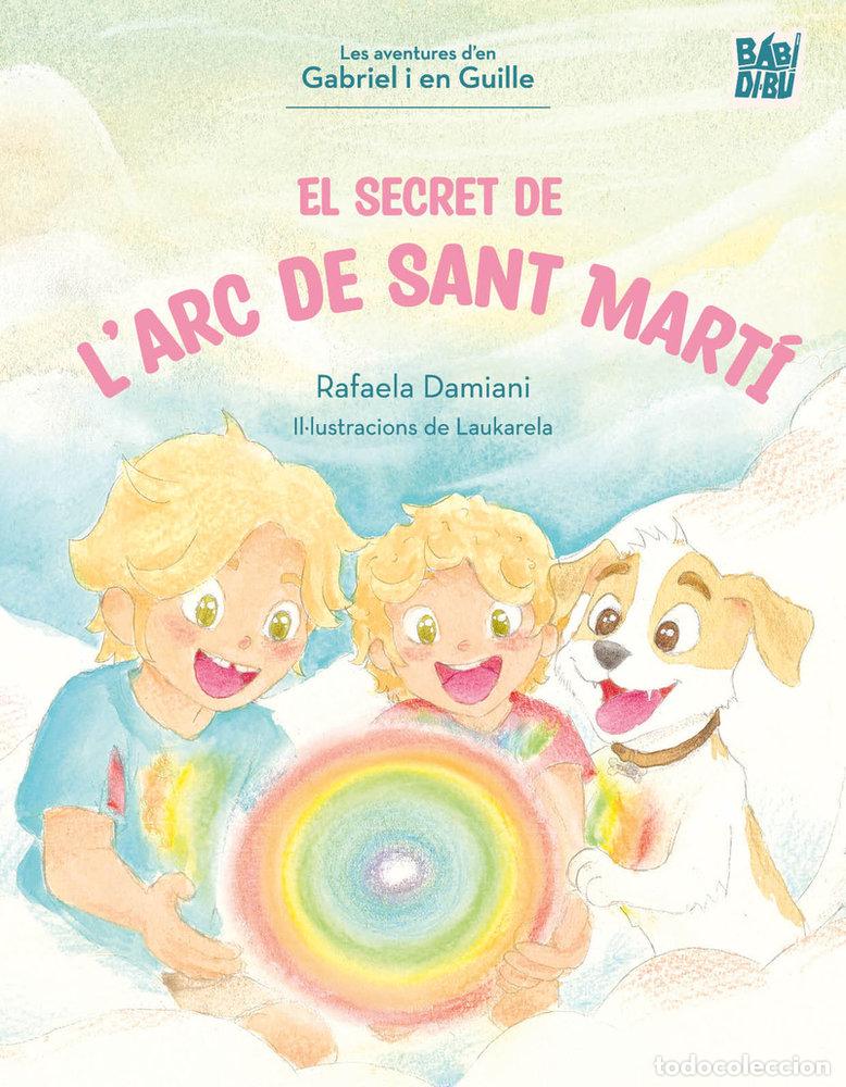 books: SECRET DE L ARC DE SANT MARTI,EL - DAMIANI, RAFAELA