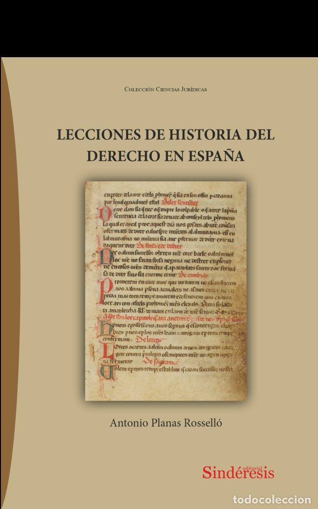 Libros: LECCIONES DE HISTORIA DEL DERECHO EN ESPA&Ntilde;A - PLANAS ROSSELL&Oacute;