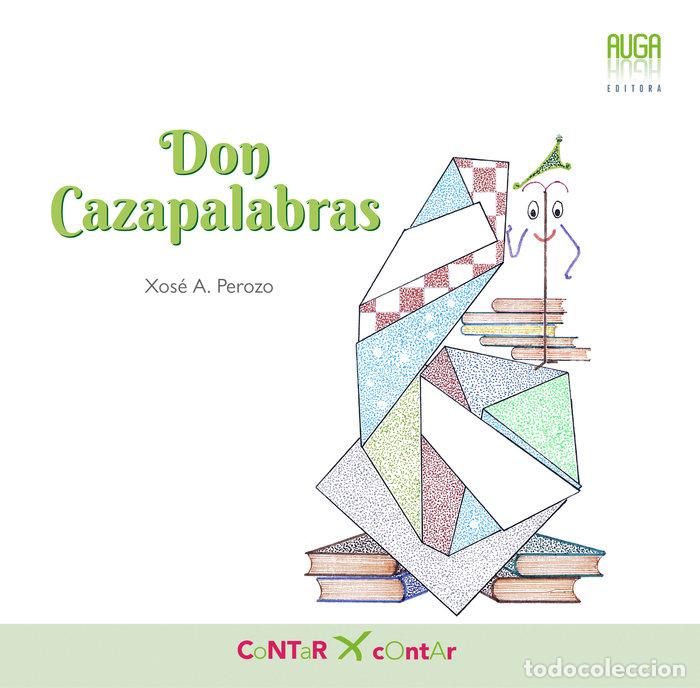 Libros: DON CAZAPALABRAS - PEROZO, XOSE A