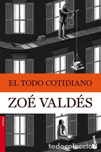 Libri: TODO COTIDIANO,EL - VALDES, ZOE