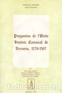 Libri: PERGAMINS DE L&acute;ARXIU HIST&Ograve;RIC COMARCAL - Puig Ustrell, Pere