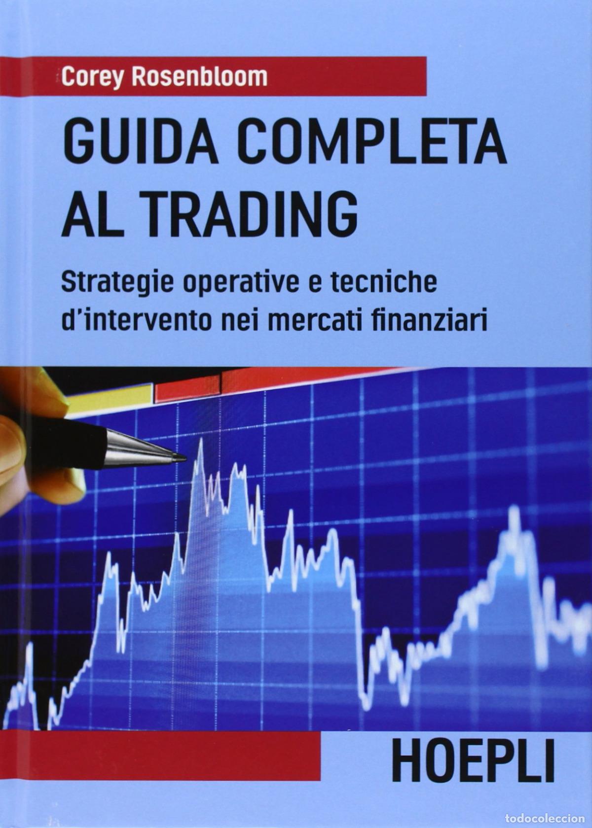 Libri: GUIDA COMPLETA AL TRADING - Corey, Rosenbloom
