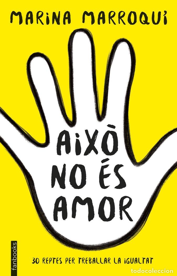 books: AIXO NO ES AMOR - MARROQUI ESCLAPEZ, MARINA
