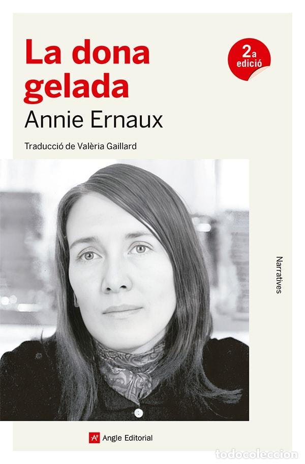 Livros: LA DONA GELADA - Ernaux, Annie