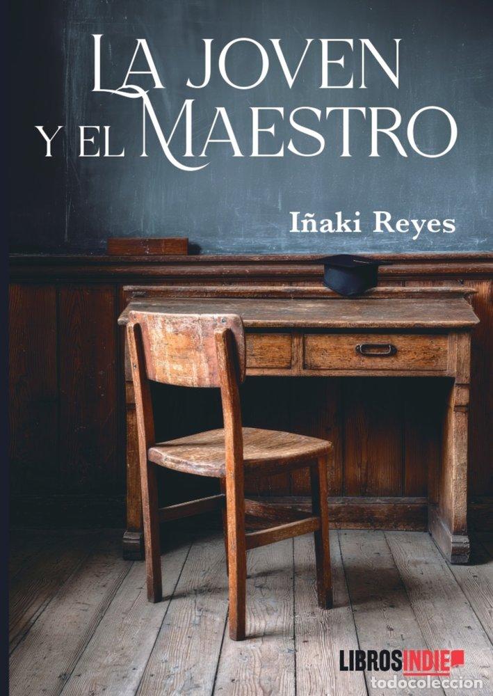 books: LA JOVEN Y EL MAESTRO - REYES, I&Ntilde;AKI