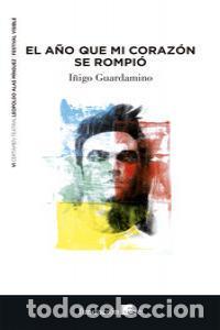 books: A&Ntilde;O QUE MI CORAZON SE ROMPIO,EL - GUARDAMINO, I&Ntilde;IGO