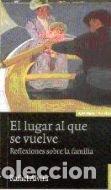 Libros: LUGAR AL QUE SE VUELVE,EL 3&ordf;ED - ALVIRA, RAFAEL