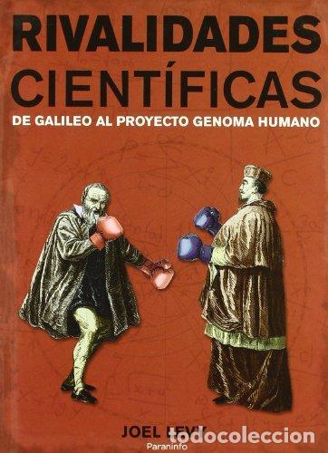 Libros: RIVALIDADES CIENTIFICAS - LEVY, JOEL