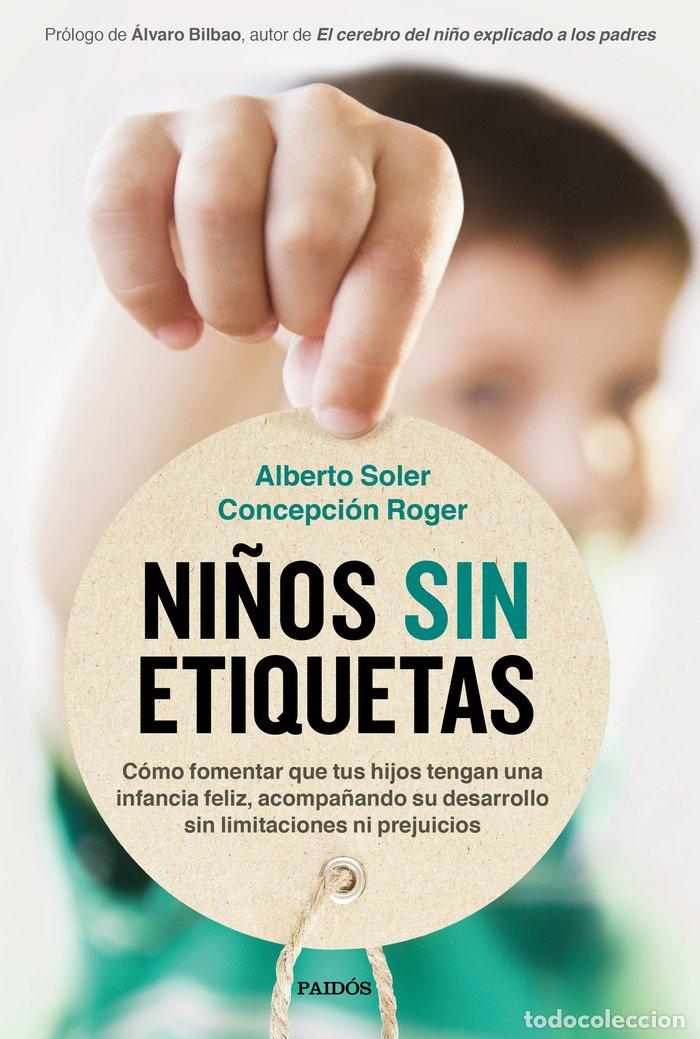 Livros: NI&Ntilde;OS SIN ETIQUETAS - ALBERTO SOLER Y CONCEPCION ROGER