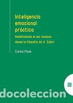 Libros: INTELIGENCIA EMOCIONAL PR&Aacute;CTICA - POSE, CARLOS