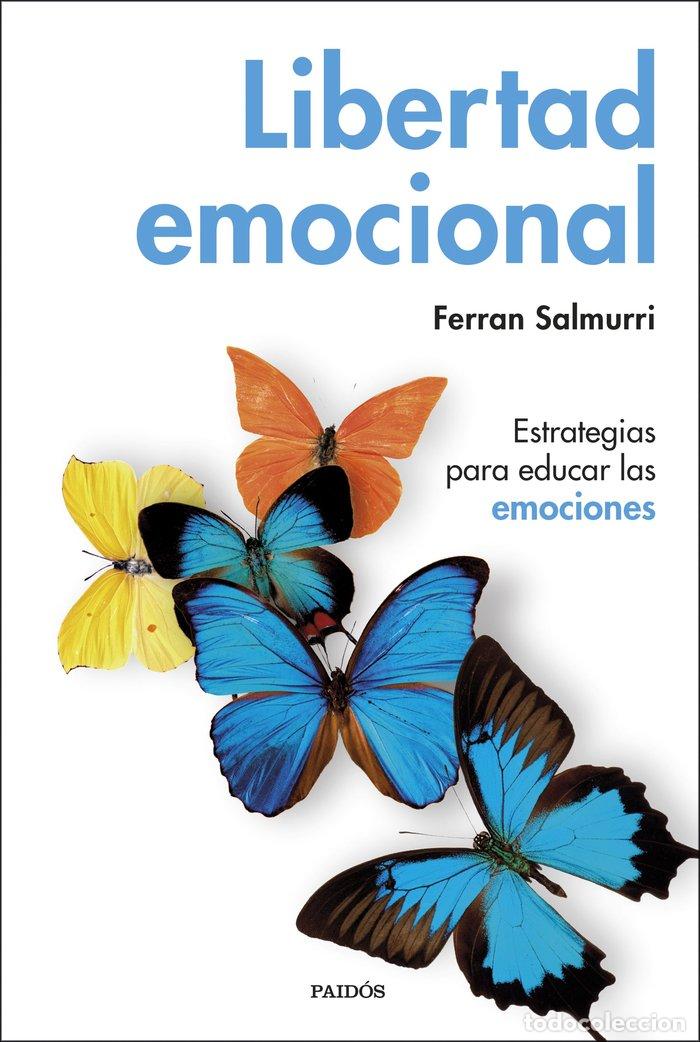 Libros: LIBERTAD EMOCIONAL - FERRAN SALMURRI