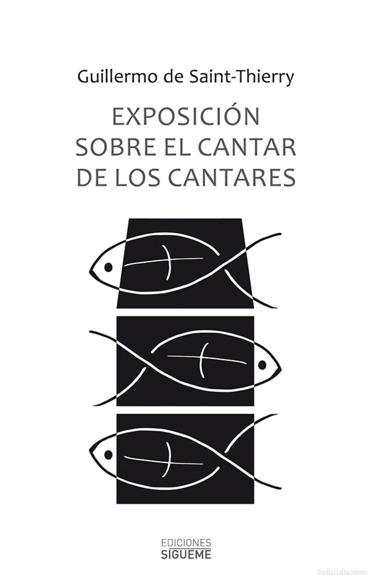 Livres: EXPOSICI&Oacute;N SOBRE EL CANTAR DE LOS CANTARES - Saint Thierry, Guillaume