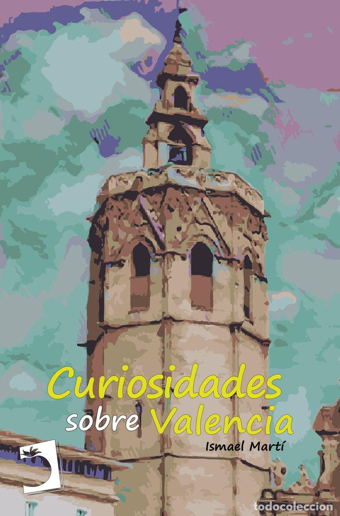 B&uuml;cher: CURIOSIDADES SOBRE VALENCIA - MARTI, ISMAEL