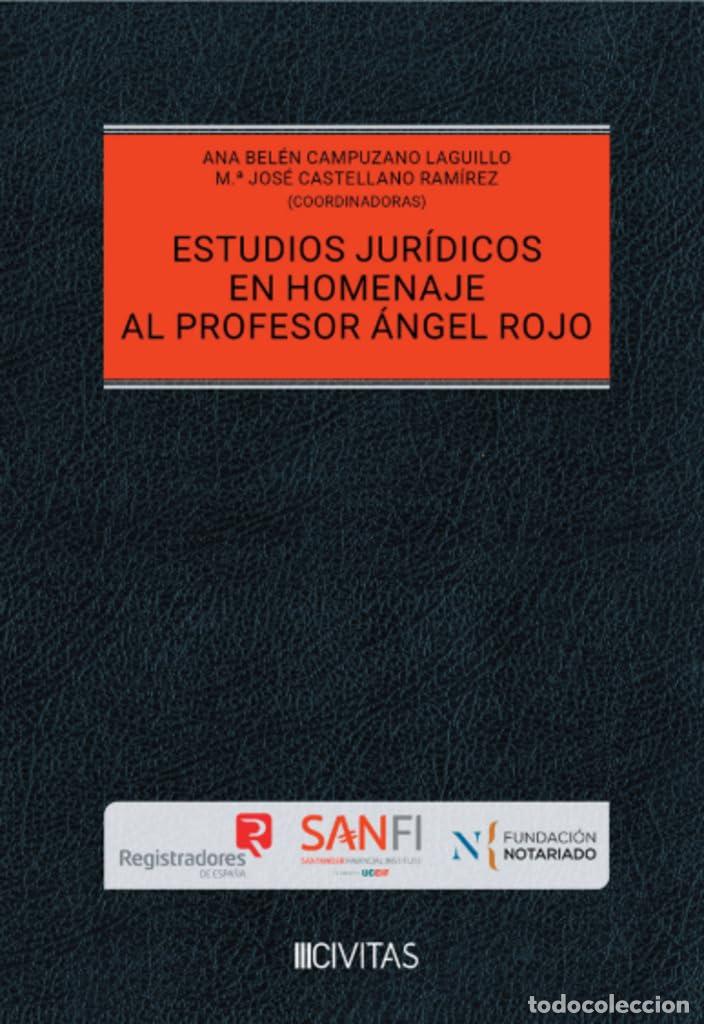 B&uuml;cher: ESTUDIOS JURIDICOS EN HOMENAJE AL PROFESOR &Aacute;NGEL ROJO (3 VOL.) - Varios autores