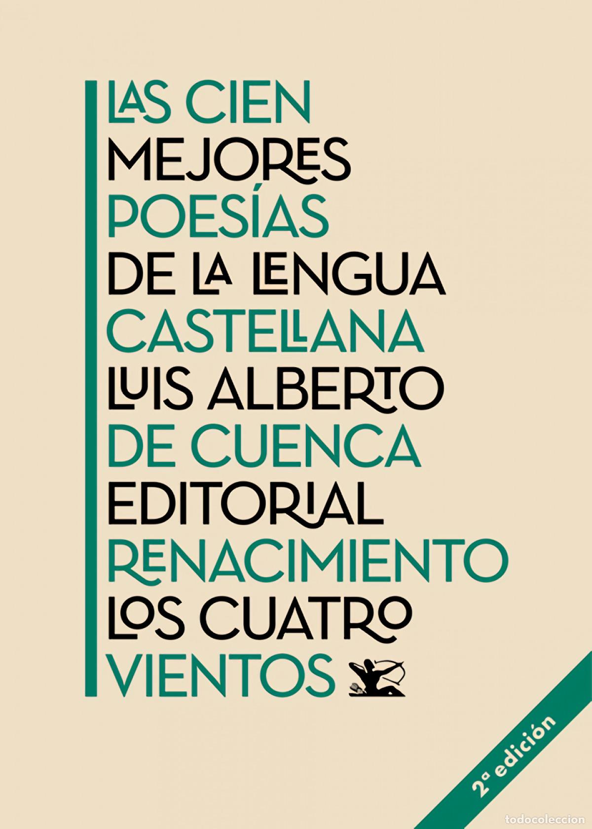 B&uuml;cher: LAS CIEN MEJORES POES&Iacute;AS DE LA LENGUA CASTELLANA - Cuenca, Luis Alberto de