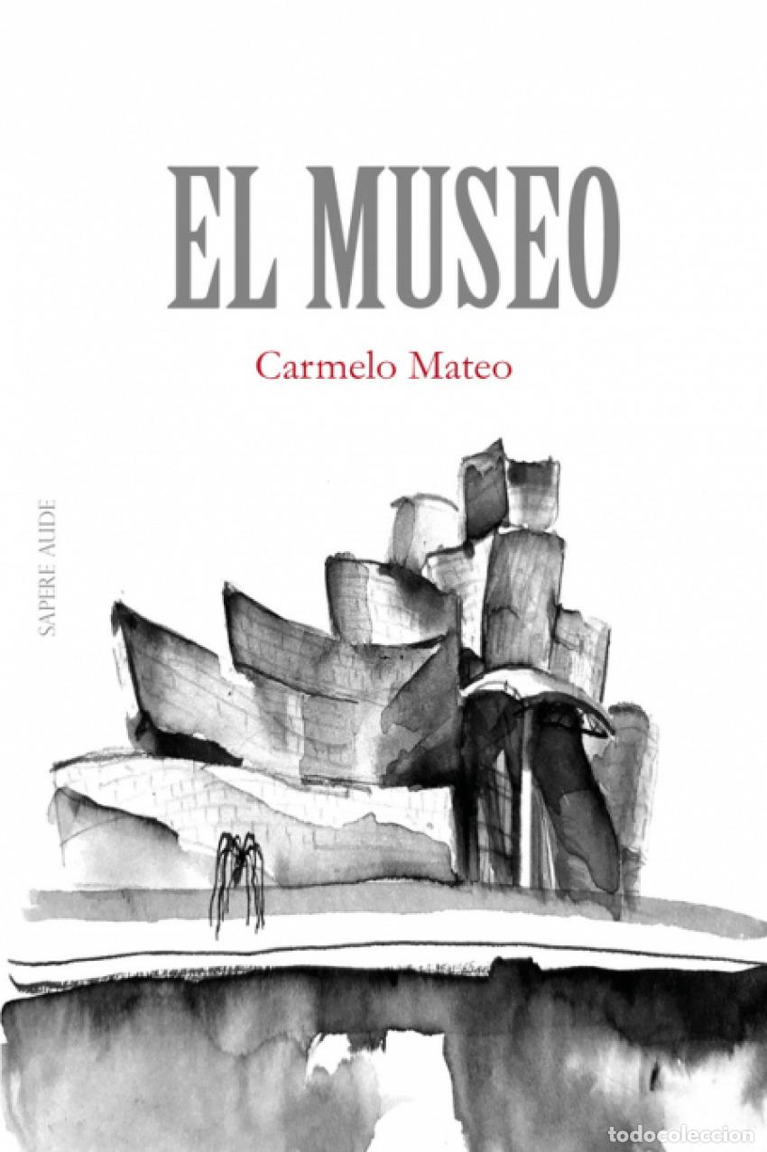 B&uuml;cher: EL MUSEO - Mateo P&eacute;rez, Carmelo