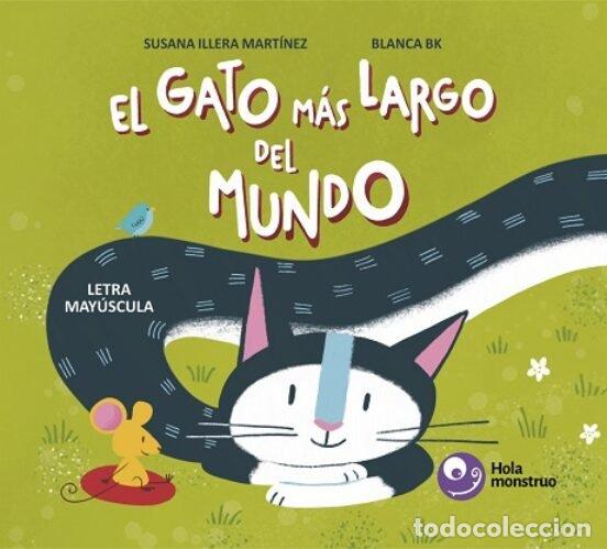 books: EL GATO MAS LARGO DEL MUNDO - ILLERA MARTINEZ, SUSANA